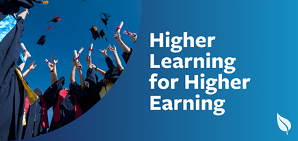 Higher Learning for Higher Earning